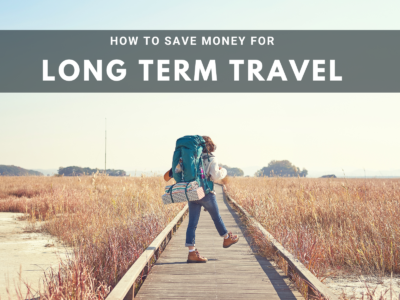 Devon Alexis how to save money during long term travel