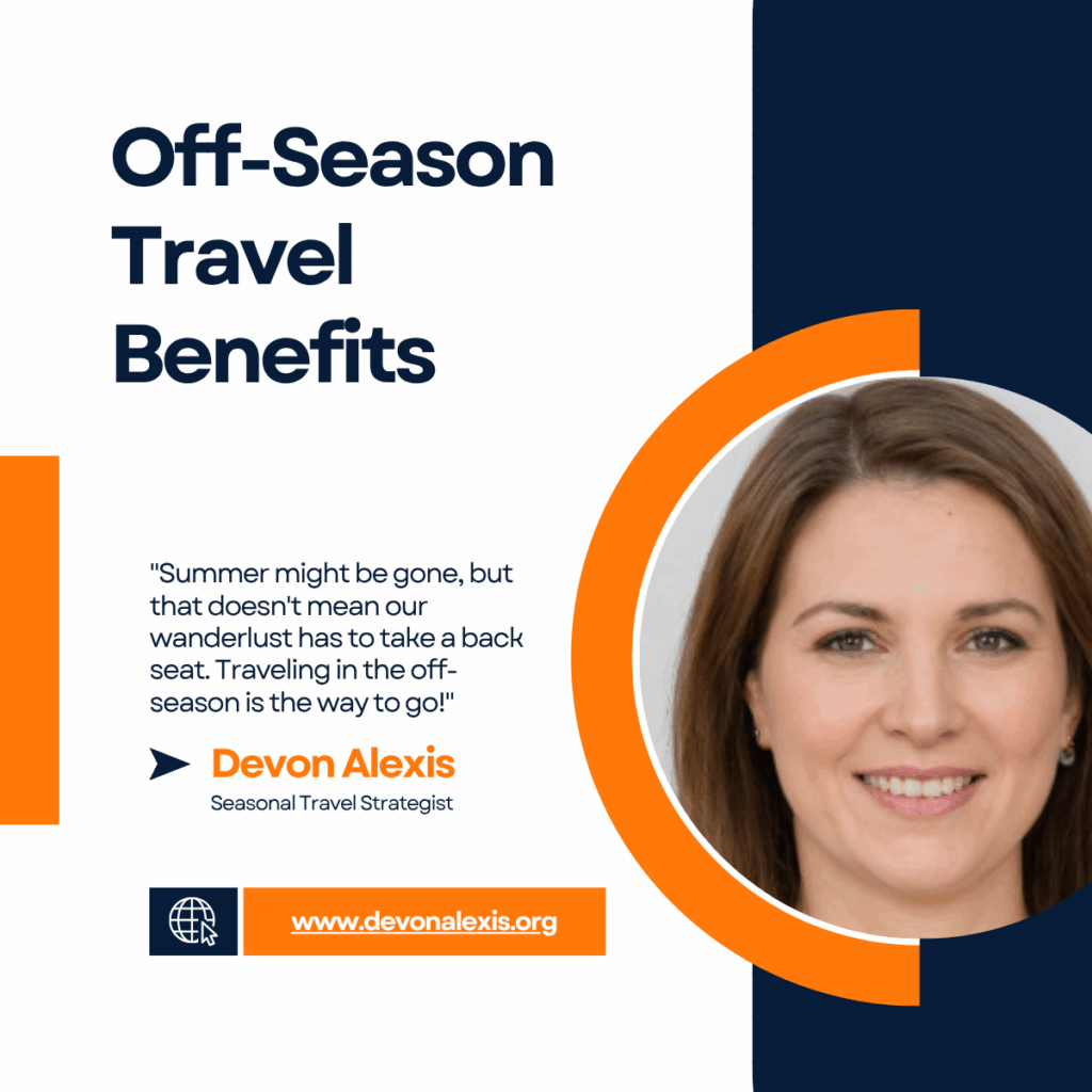 Off Season Travel Benefits - Devon Alexis